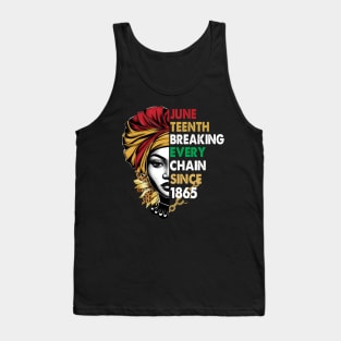 Juneteenth Breaking Every Chain Since 1865 USA  Melanin African American For Women Men Tank Top